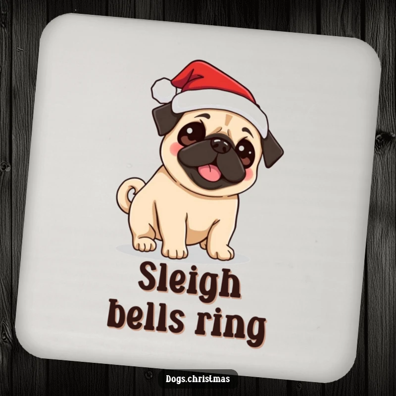 Funny Pug Santa Coaster featuring a cute pug wearing a Santa hat, excitedly wagging its tail, perfect for holiday decor.