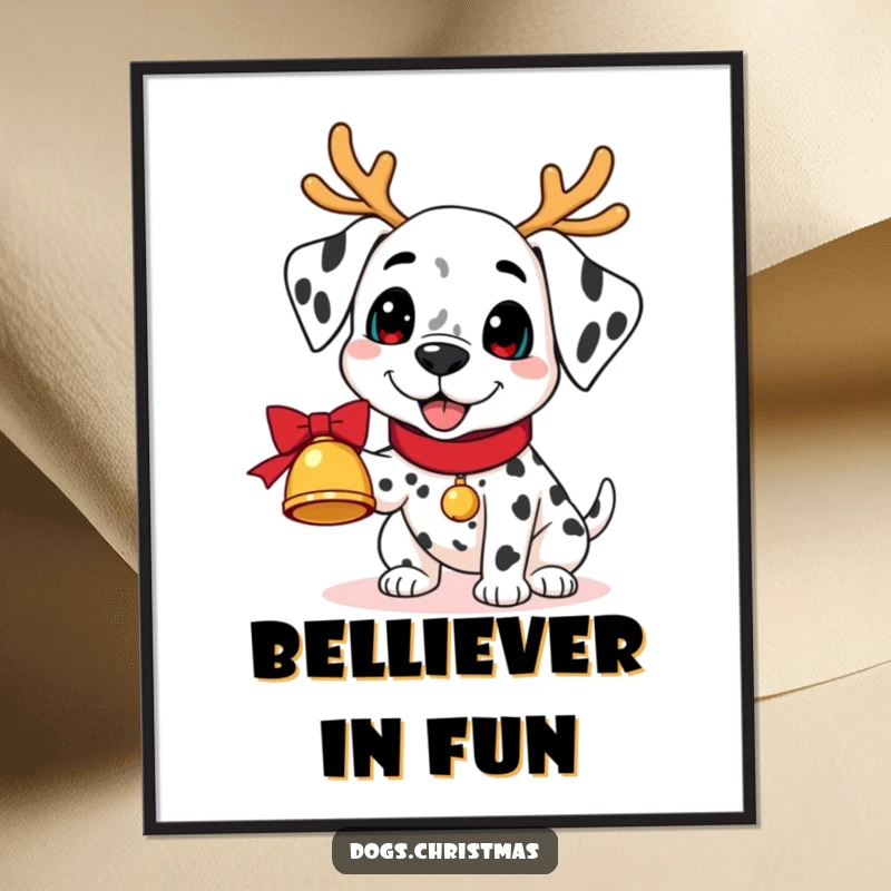 Funny Kawaii Dalmatian Poster: A dalmatian in reindeer antlers joyfully holds a jingling bell, a humorous and festive wall art.
