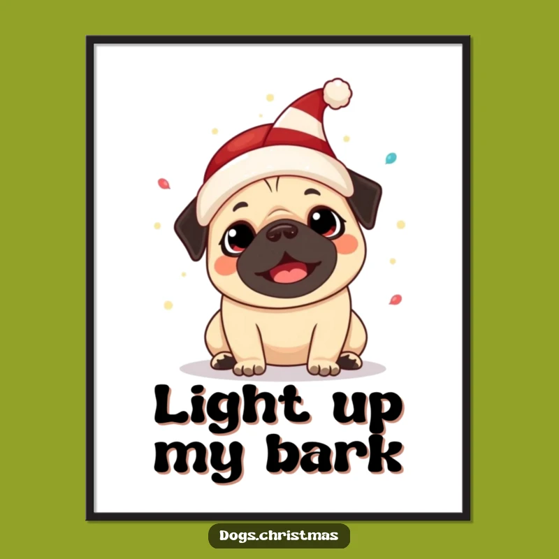 Funny Kawaii Pug Elf Hat Poster: Festive Lights Art Print Perfect Funny Gift