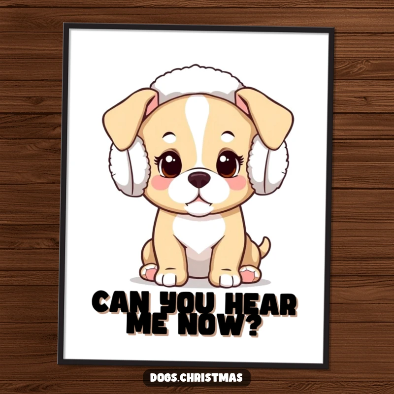 Funny Free Printable Wall Art: A curious kawaii puppy wearing festive earmuffs, looking adorable and inviting.