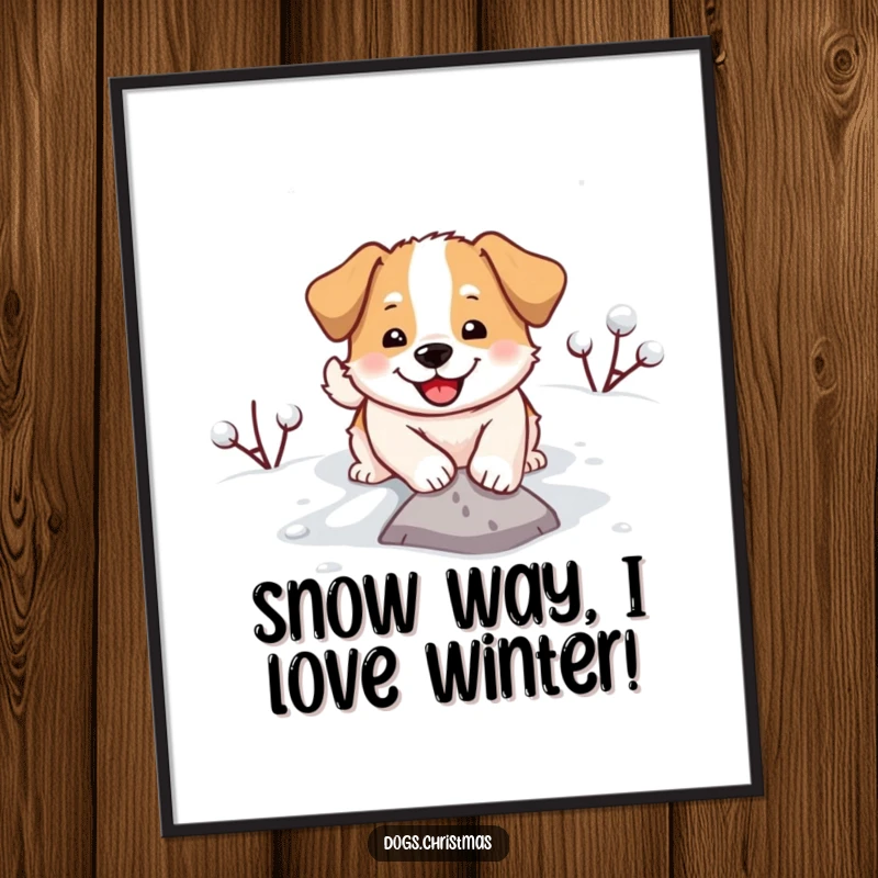 Funny Free Printable Wall Art: A happy dog gleefully digs into a pile of snow with a huge smile.
