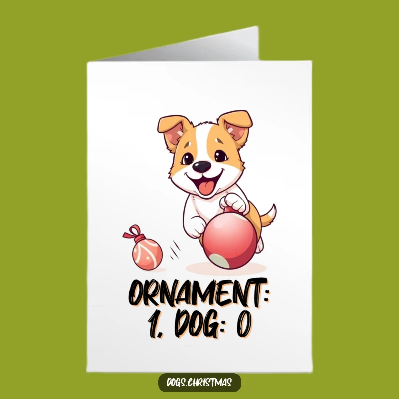 Funny Free Printable Birthday Card: Excited Dog Chasing Ornament, Hilarious Downloadable Gift!