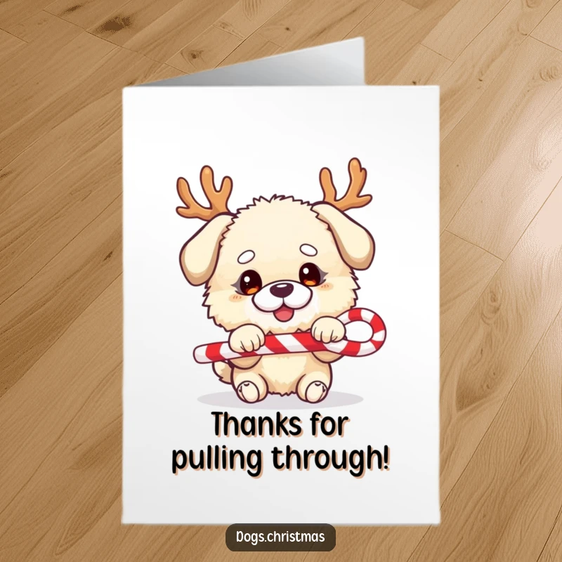 Funny Free Printable Thank You Card: Fluffy dog, festive antlers, playing tug-of-war with a candy cane, playful and cute.